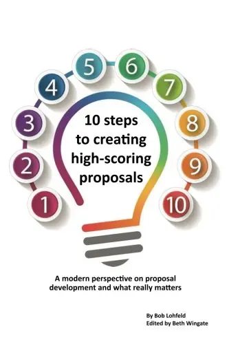 Cover of 10 Steps to Creating High-scoring Proposals