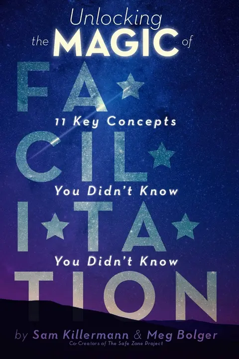 Cover of Unlocking the Magic of Facilitation