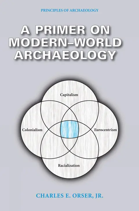 Cover of A Primer on Modern-World Archaeology