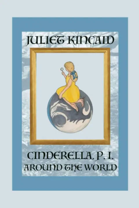 Cover of Cinderella, P. I. Around the World