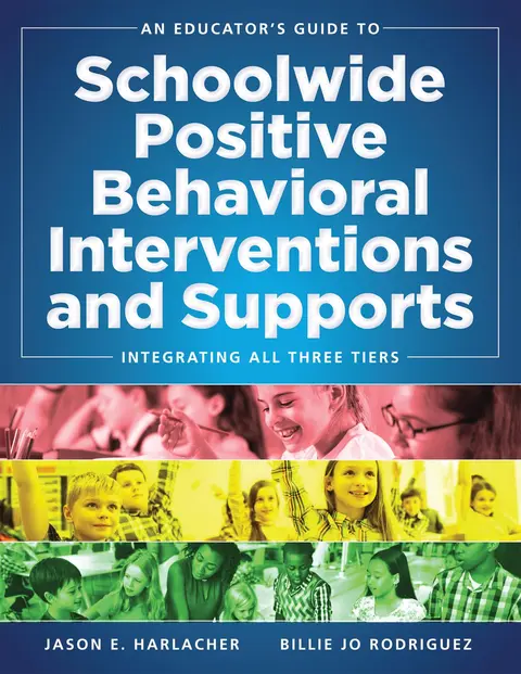 Cover of An Educator's Guide to Schoolwide Positive Behavioral Interventions and Support