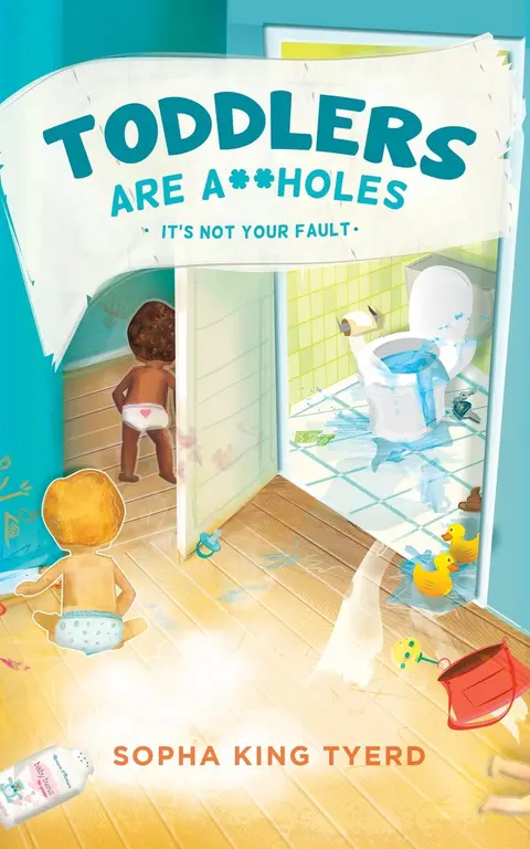 Cover of Toddlers Are A**holes