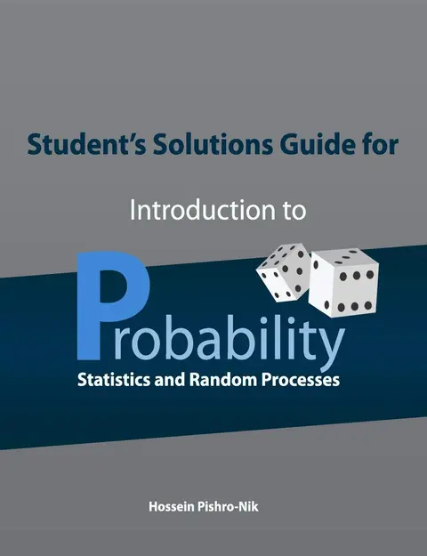 Cover of Student's Solutions Guide for Introduction to Probability, Statistics, and Random Processes