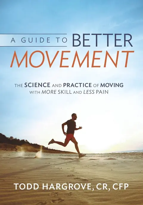 Cover of A Guide to Better Movement