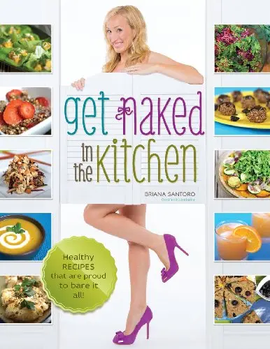 Cover of Get Naked in the Kitchen