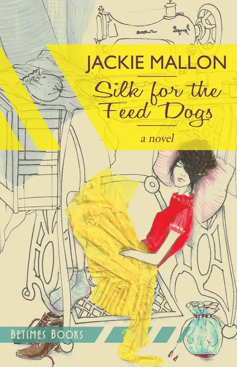 Cover of Silk for the Feed Dogs