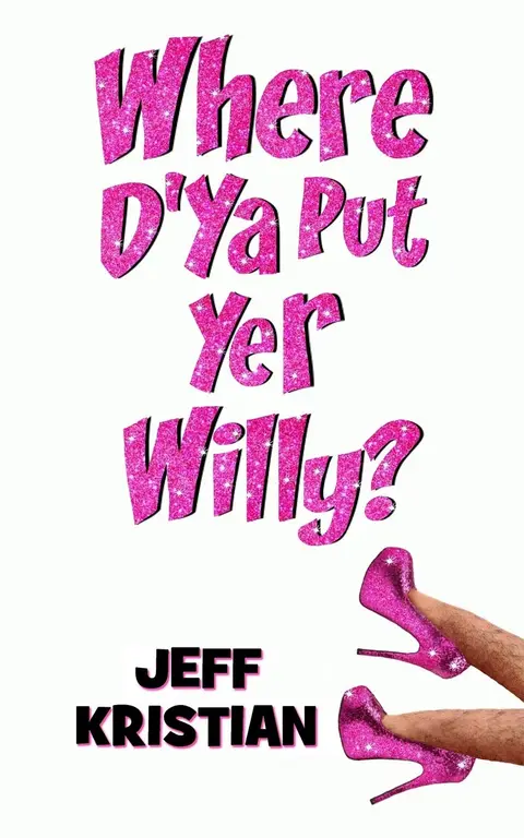 Cover of Where D'Ya Put Yer Willy?
