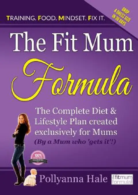 Cover of The Fit Mum Formula