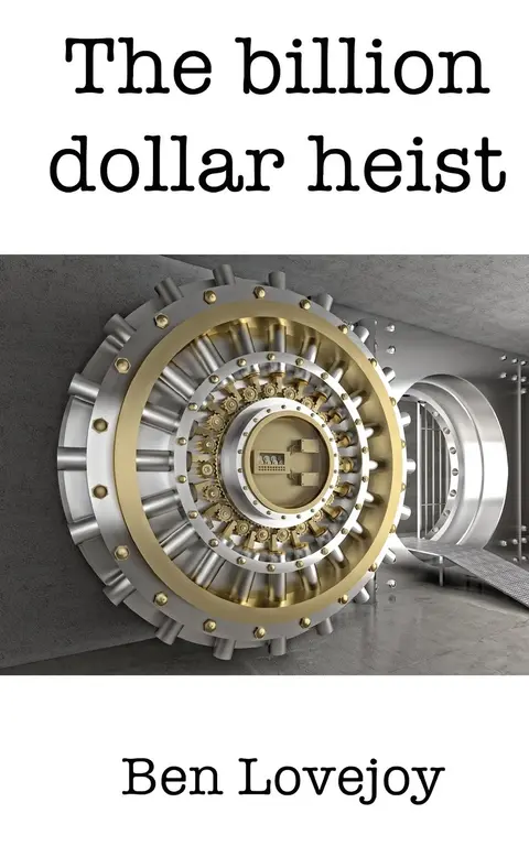 Cover of The Billion Dollar Heist