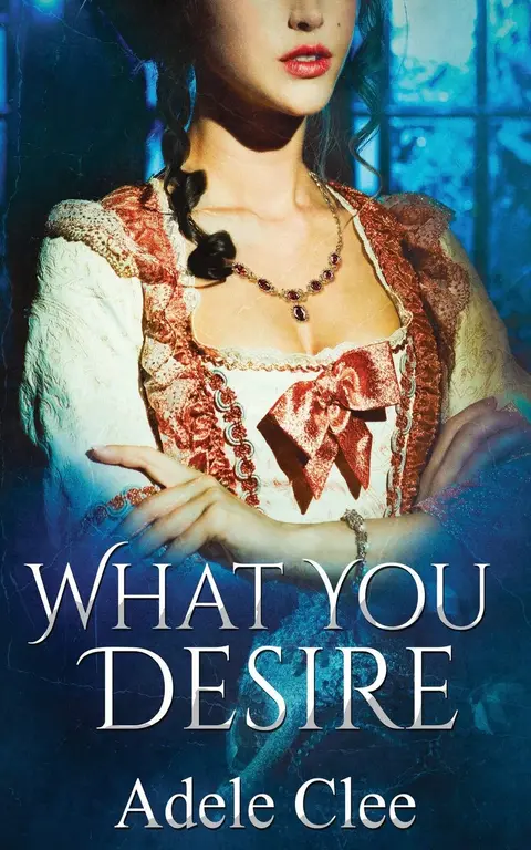Cover of What You Desire