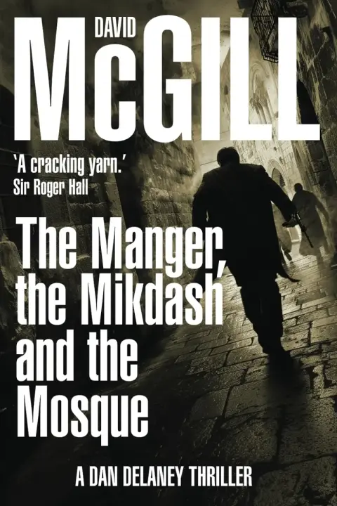 Cover of The Manger, the Mikdash and the Mosque