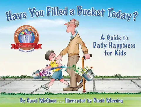 Cover of Have You Filled a Bucket Today?