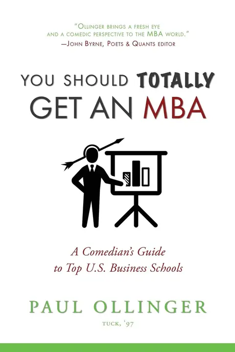 Cover of You Should (Totally) Get an MBA