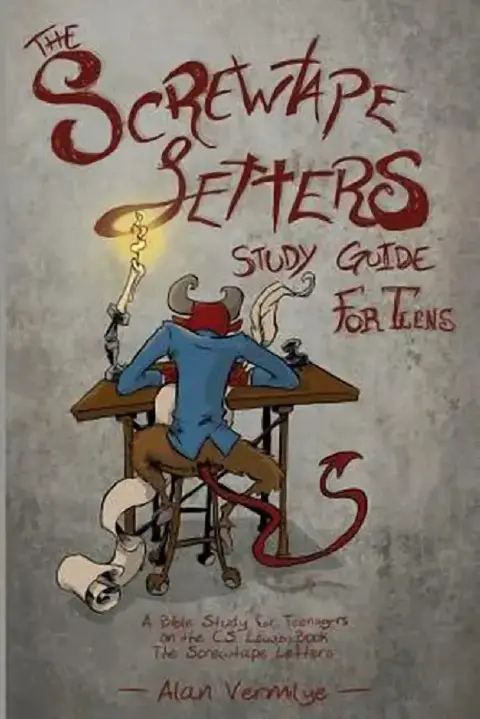 Cover of The Screwtape Letters Study Guide for Teens
