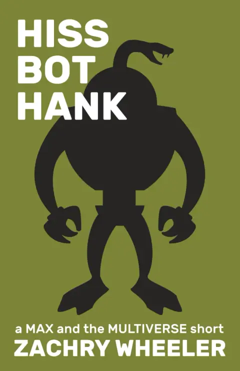 Cover of Hiss Bot Hank