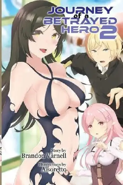 Cover of Journey of a Betrayed Hero
