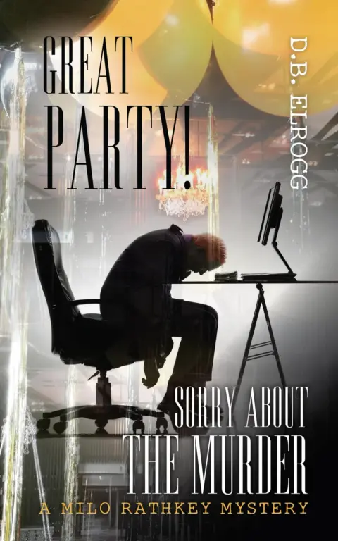 Cover of Great Party! Sorry about the Murder