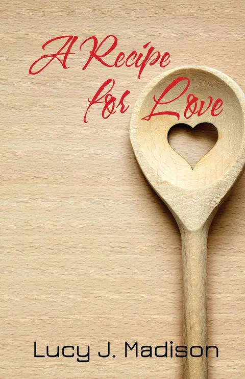 Cover of A Recipe for Love