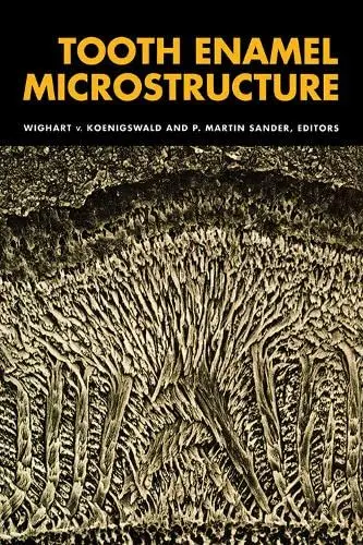 Cover of Tooth Enamel Microstructure