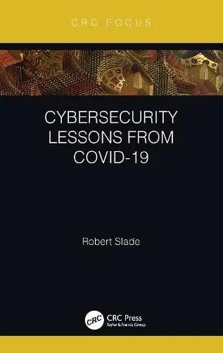 Cover of Cybersecurity Lessons from Covid-19