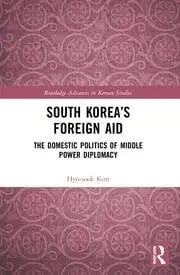 Cover of South Korea?s Foreign Aid