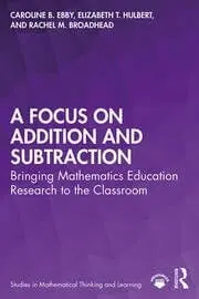 Cover of A Focus on Addition and Subtraction