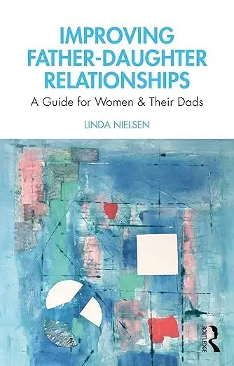 Cover of Improving Father-Daughter Relationships