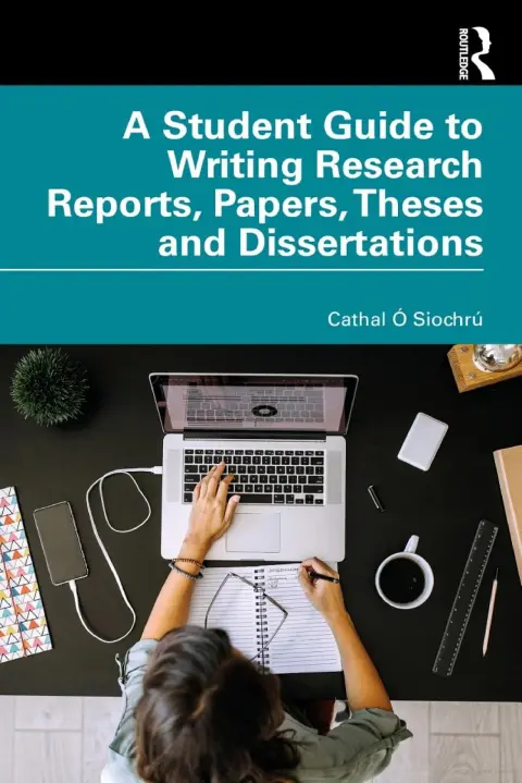 Cover of A Student Guide to Writing Research Reports, Papers, Theses and Dissertations