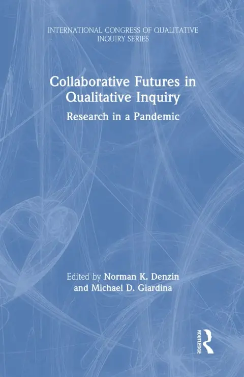 Cover of Collaborative Futures in Qualitative Inquiry