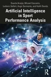 Cover of Artificial Intelligence in Sport Performance Analysis
