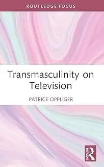 Cover of Transmasculinity on Television