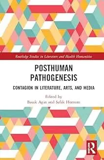 Cover of Posthuman Pathogenesis