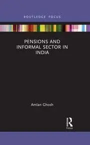 Cover of Pensions and Informal Sector in India