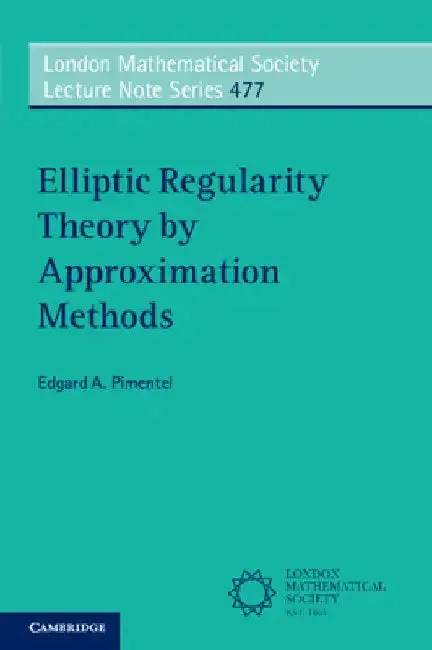 Cover of Elliptic Regularity Theory by Approximation Methods