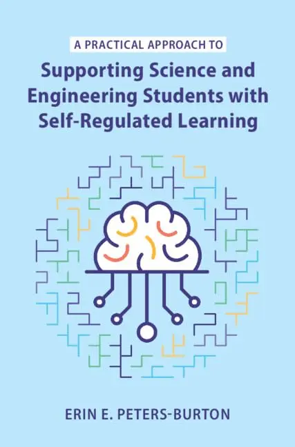 Cover of A Practical Approach to Supporting Science and Engineering Students with Self-Regulated Learning