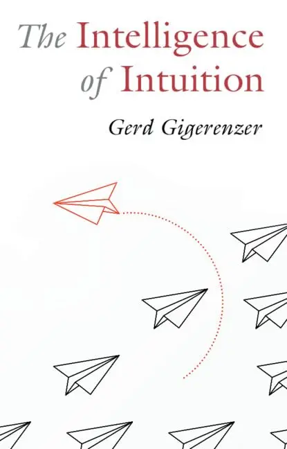 Cover of The Intelligence of Intuition