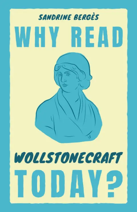 Cover of Why Read Wollstonecraft Today?