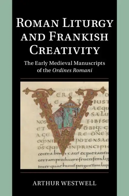 Cover of Roman Liturgy and Frankish Creativity