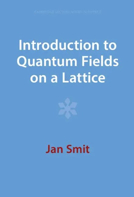Cover of Introduction to Quantum Fields on a Lattice