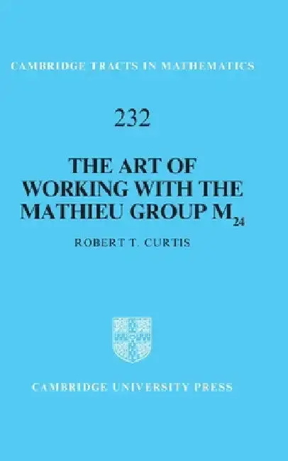 Cover of The Art of Working with the Mathieu Group M24