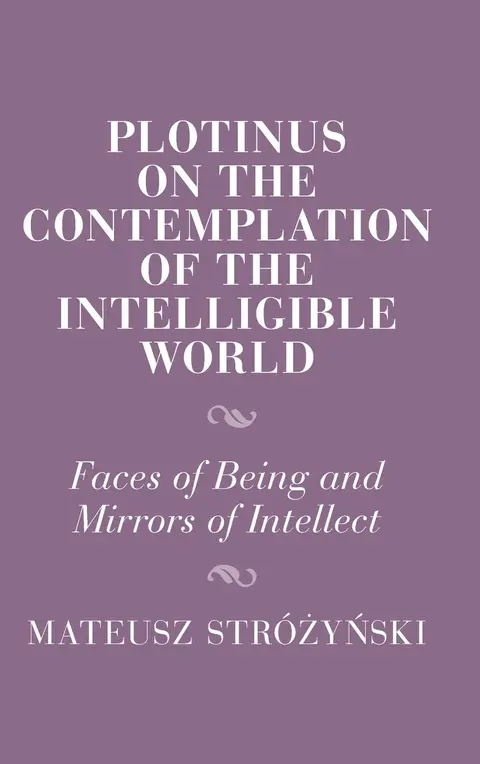 Cover of Plotinus on the Contemplation of the Intelligible World