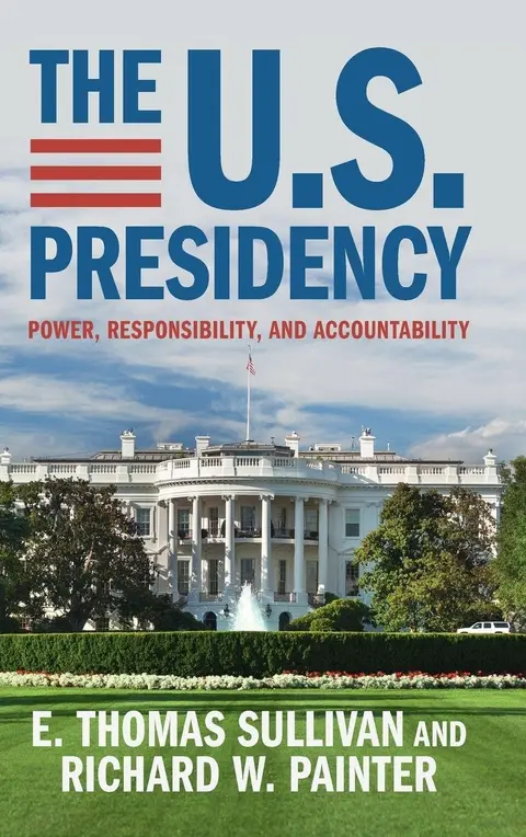 Cover of The U.S. Presidency