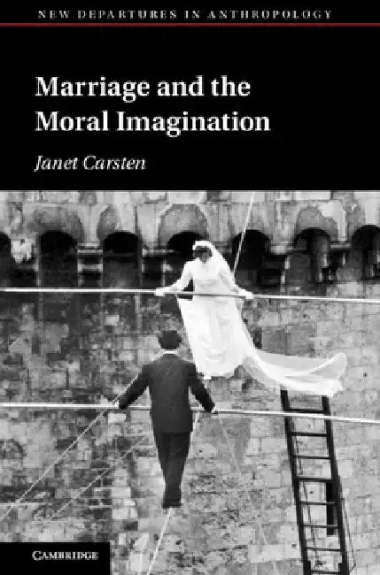 Cover of Marriage and the Moral Imagination