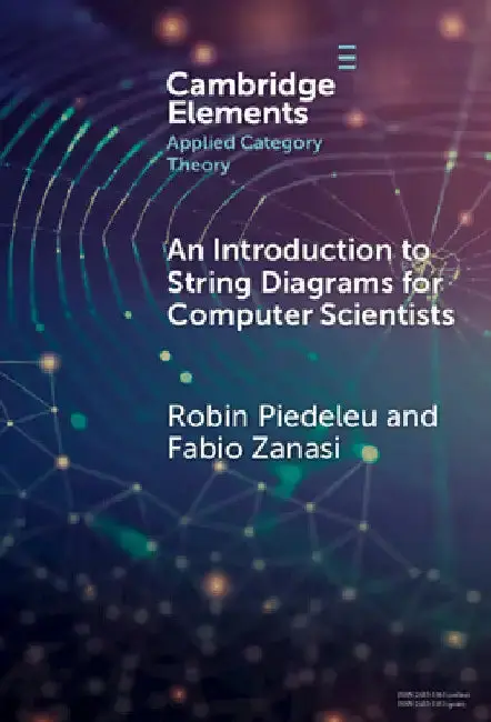Cover of An Introduction to String Diagrams for Computer Scientists