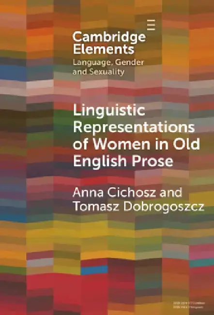 Cover of Linguistic Representations of Women in Old English Prose