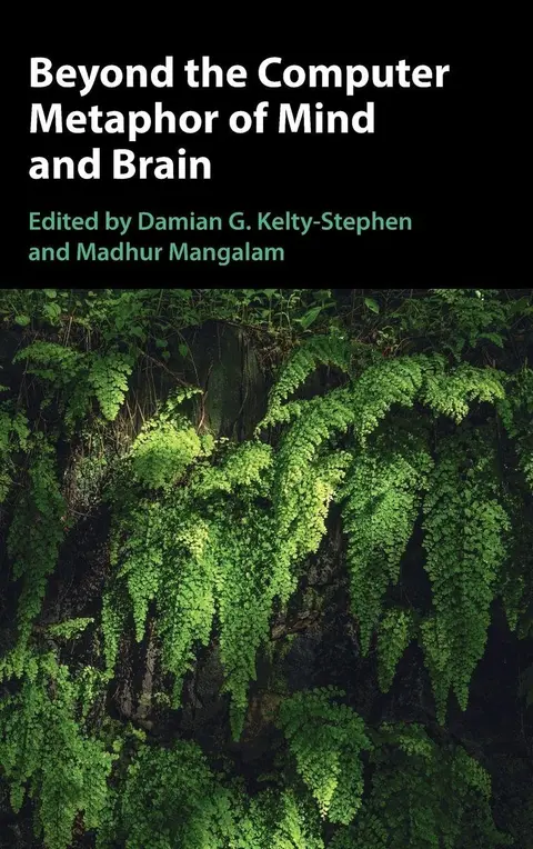 Cover of Beyond the Computer Metaphor of Mind and Brain