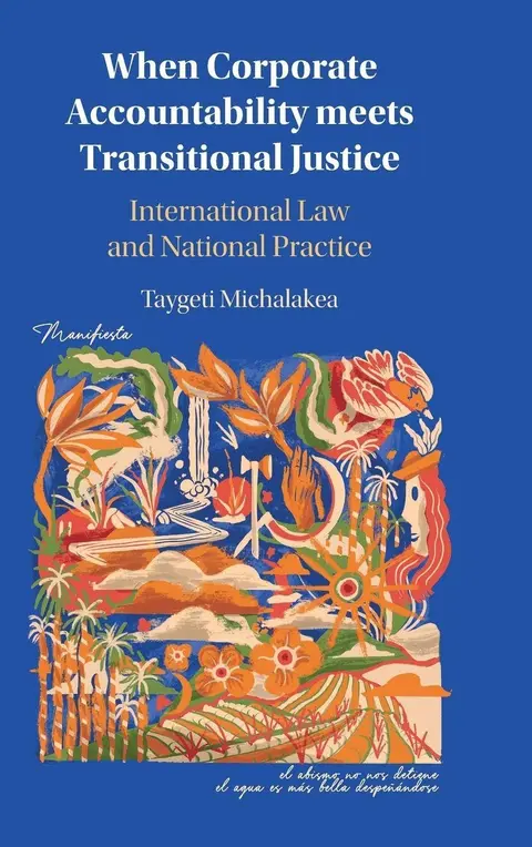 Cover of When Corporate Accountability meets Transitional Justice