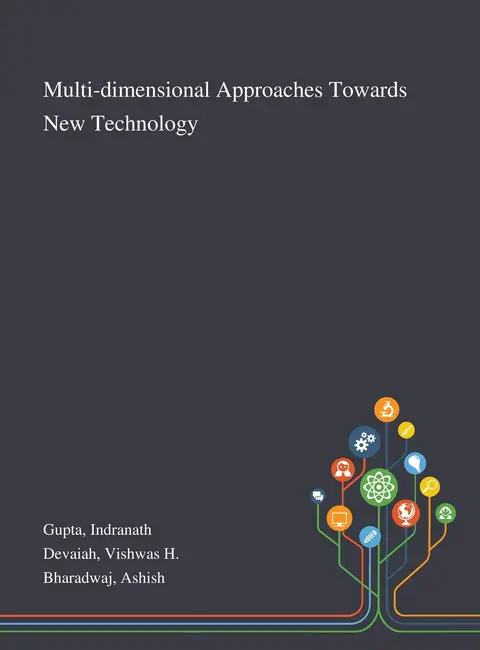 Cover of Multi-dimensional Approaches Towards New Technology