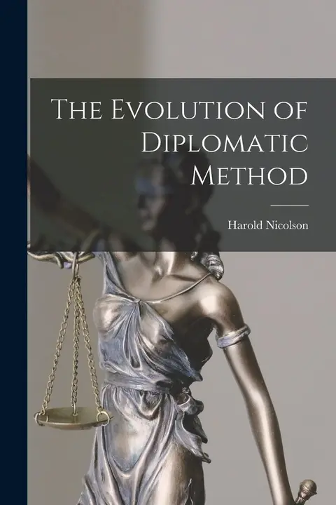 Cover of The Evolution of Diplomatic Method