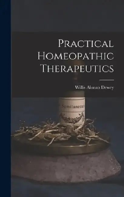 Cover of Practical Homeopathic Therapeutics